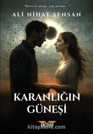 Karanlığın Güneşi