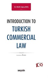 Introduction to Turkish Commercial Law