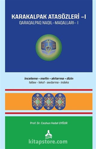 Karakalpak Atasözleri 1 (İnceleme-Metin-Aktarma-Dizin)
