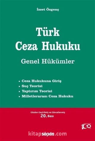 Türk Ceza Hukuku Genel Hükümler