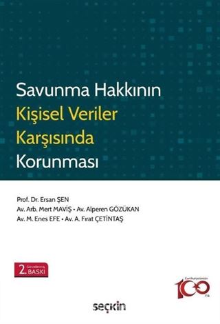 Savunma Hakkının Kişisel Veriler Karşısında Korunması
