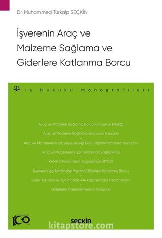 İşverenin Araç ve Malzeme Sağlama ve Giderlere Katlanma Borcu