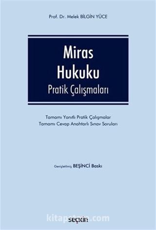 Miras Hukuku Pratik Çalışmaları