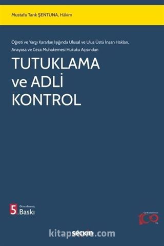 Tutuklama ve Adli Kontrol
