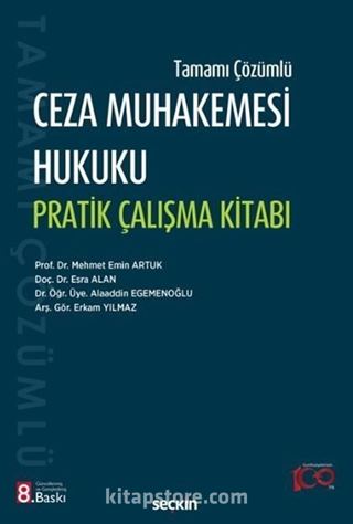 Ceza Muhakemesi Hukuku Pratik Çalışma Kitabı