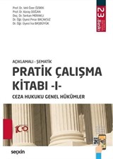 Pratik Çalışma Kitabı  I  Ceza Hukuku Genel Hükümler