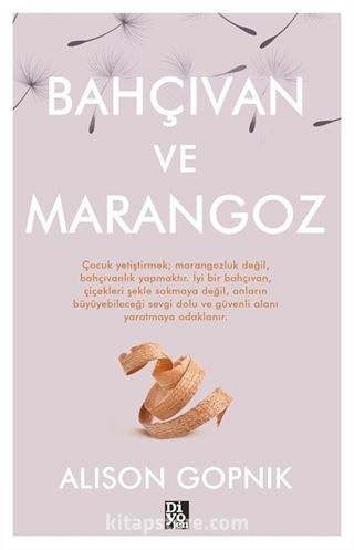 Bahçıvan ve Marangoz