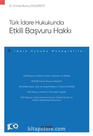 Türk İdare Hukukunda Etkili Başvuru Hakkı