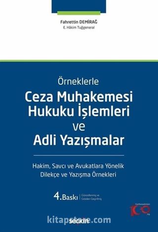 Ceza Muhakemesi Hukuku İşlemleri ve Adli Yazışmalar