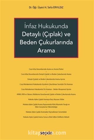 İnfaz Hukukunda Detaylı (Çıplak) ve Beden Çukurlarında Arama