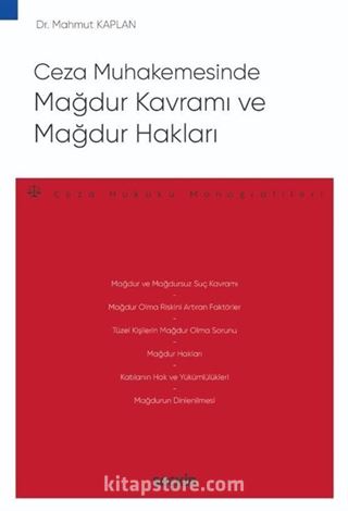 Ceza Muhakemesinde Mağdur Kavramı ve Mağdur Hakları