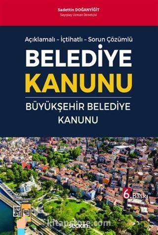 Belediye Kanunu ve Büyükşehir Belediye Kanunu