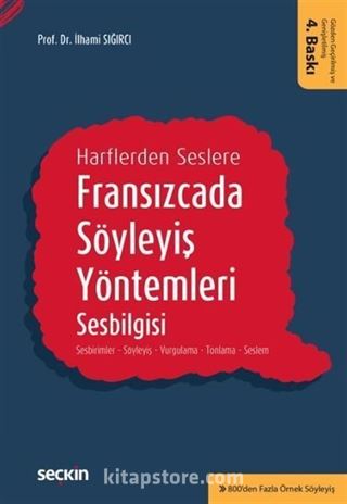 Fransızcada Söyleyiş Yöntemleri, Sesbilgisi