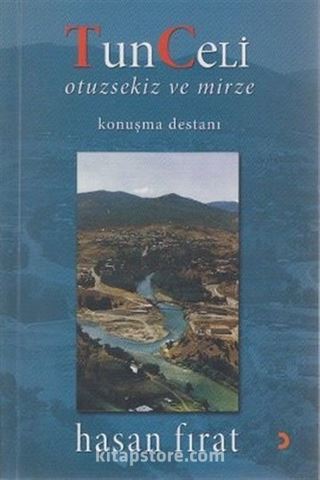 Tunceli Otuzsekiz ve Mirze
