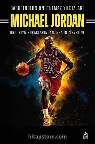 Basketbolun Unutulmaz Yıldızları Mıchael Jordan