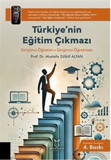 Türkiye'nin Eğitim Çıkmazı/ Girişimci Öğretim • Girişimci Öğretmen