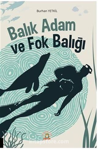 Balık Adam ve Fok Balığı