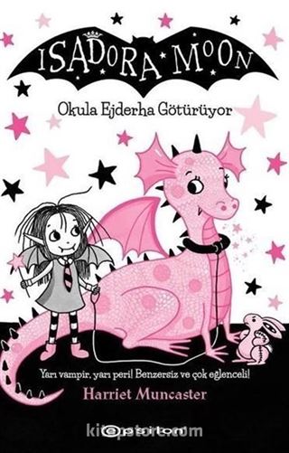 Isadora Moon - Okula Ejderha Götürüyor