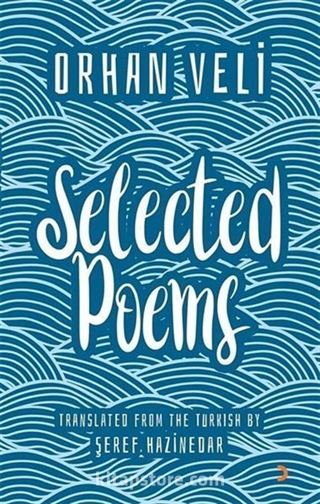 Orhan Veli Selected Poems