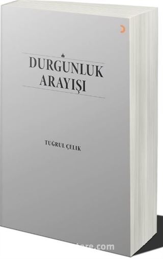 Durgunluk Arayışı