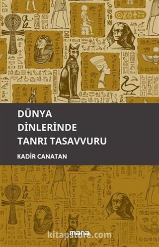 Dünya Dinlerinde Tanrı Tasavvuru