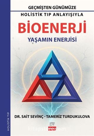 Holistik Tıp Anlayışıyla Bioenerji