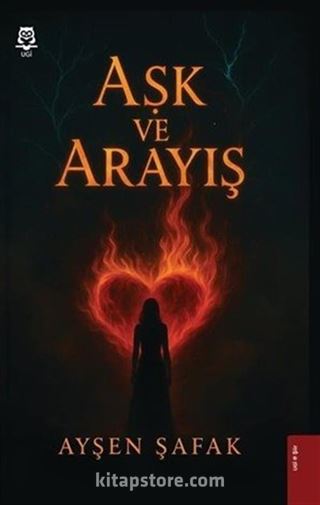 Aşk ve Arayış