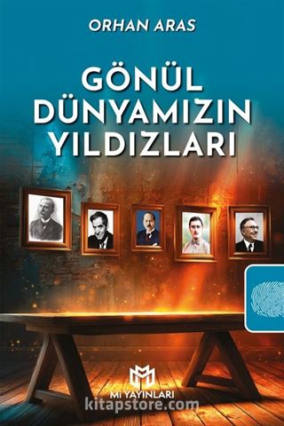 Gönül Dünyamızın Yıldızları