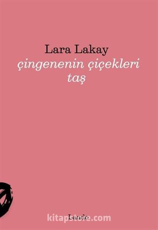 Çingenenin Çiçekleri Taş