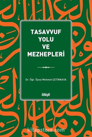 Tasavvuf Yolu ve Mezhepleri