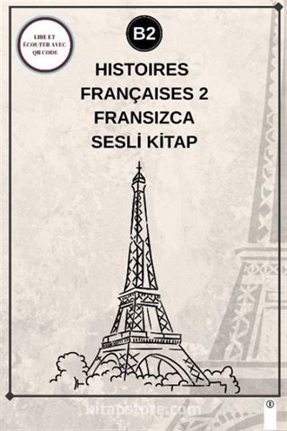 Histoires Françaises 2 (B2) - Fransızca Sesli Kitap