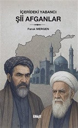 İçerideki Yabancı: Şiî Afganlar