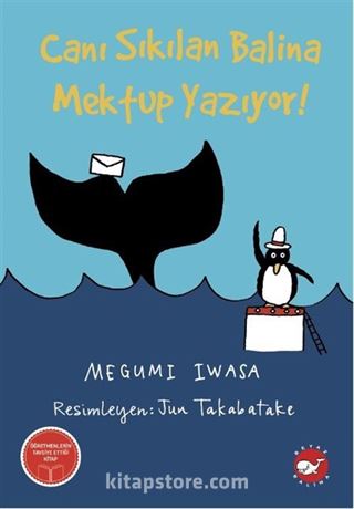 Canı Sıkılan Balina Mektup Yazıyor
