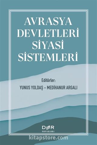 Avrasya Devletleri Siyasi Sistemleri