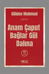 Anam Çaput Bağlar Gül Dalına