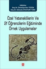 Özel Yeteneklilerin ve 2F Öğrencilerin Eğitiminde Örnek Uygulamalar