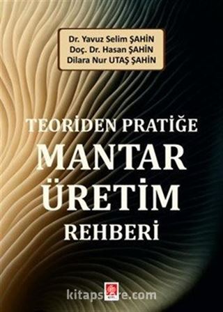 Teoriden Pratiğe Mantar Üretim Rehberi