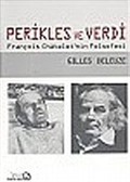 Perikles ve Verdi François Chatelet'nin Felsefesi