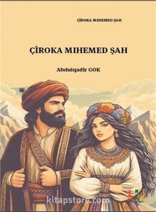 Çîroka Mihemed Şah