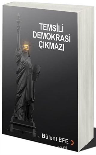 Temsili Demokrasi Çıkmazı