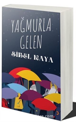 Yağmurla Gelen