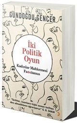 İki Politik Oyun - Kadınlar Mahkemesi ve Fascismus