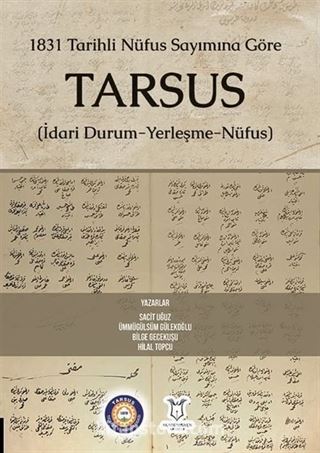 1831 Tarihli Nüfus Sayımına Göre Tarsus (İdari Durum-Yerleşme-Nüfus)