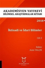 İktisadi ve İdari Bilimler Cilt 2 (AYBAK 2018 Eylül)