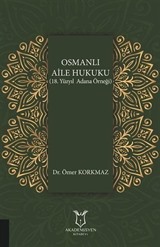 Osmanlı Aile Hukuku (18. Yüzyıl Adana Örneği)