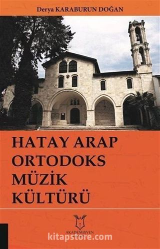 Hatay Arap Ortodoks Müzik Kültürü