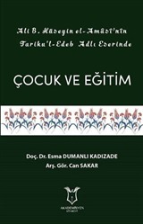 Ali B. Hüseyin El-Amasi'nin Tariku'l-Edeb Adlı Eserinde Çocuk ve Eğitim