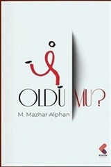Oldu mu?