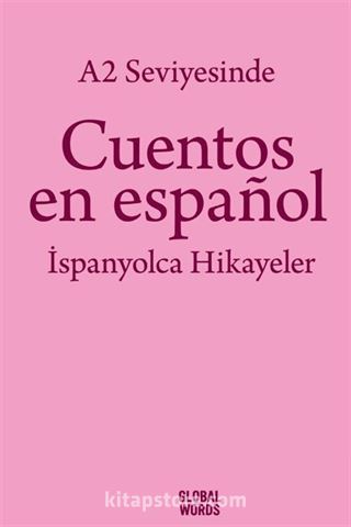 A2 Seviyesinde Cuentos en español / İspanyolca Hikayeler