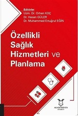 Özellikli Sağlık Hizmetleri ve Planlama